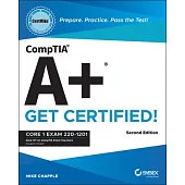 Comptia A+ Certmike: Prepare. Practice. Pass the Test! Get Certified!: Core 1 Exam 220-1201