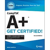 Comptia A+ Certmike: Prepare. Practice. Pass the Test! Get Certified!: Core 2 Exam 220-1202