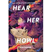 Hear Her Howl
