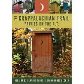 The Crappalachian Trail: Privies on the at: Deck of 52 Playing Cards