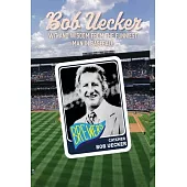 Bob Uecker: The Funniest Man in Baseball