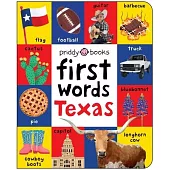First Words Texas: A Board Book with Pictures and Words All about Texas