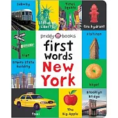 First Words New York: A Board Book with Pictures and Words All about New York