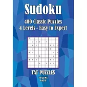 Sudoku 400 Classic Puzzles Volume 4: 4 Levels - Easy to Expert