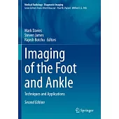 Imaging of the Foot and Ankle: Techniques and Applications