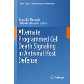 Alternate Programmed Cell Death Signaling in Antiviral Host Defense