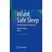 Infant Safe Sleep: A Pocket Guide for Clinicians