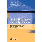 Artificial Intelligence and Its Applications: First International Conference, Icaia 2023, Pune, India, December 18-19, 2023, Proceedings, Part II