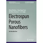 Electrospun Porous Nanofibers: An Introduction