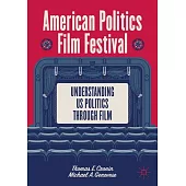 The American Political Film Festival: Understanding the American Experiment in Film and Television