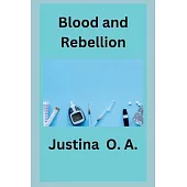 Blood and Rebellion