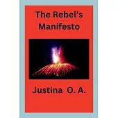 The Rebel’s Manifesto