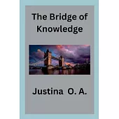 The Bridge of Knowledge