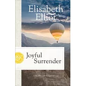 Joyful Surrender: 7 Disciplines for the Believer’s Life