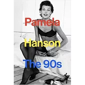 Pamela Hanson: The ’90s