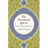 The Devotional Qur’an: Beloved Surahs and Verses