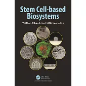 Stem Cell-Based Biosystems