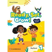Ready, Set, Grow! Level 1 Big Book American English