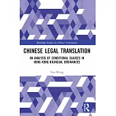 Chinese Legal Translation: An Analysis of Conditional Clauses in Hong Kong Bilingual Ordinances