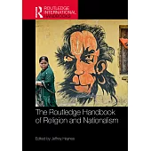 The Routledge Handbook of Religion and Nationalism