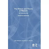 The History and Theory of Rhetoric: An Introduction
