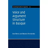 Voice and Argument Structure in Basque