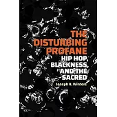 The Disturbing Profane: The Disturbing Profane