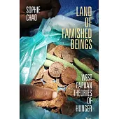 Land of Famished Beings: Land of Famished Beings