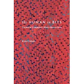 The Human in Bits: Human in Bits, the