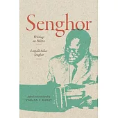 Senghor for the Ages: Senghor for the Ages