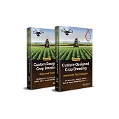 Custom-Designed Crop Breeding, 2 Volume Set