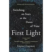 First Light: Switching on Stars at the Dawn of Time