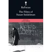 Refocus: The Films of Susan Seidelman
