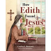 How Edith Found Jesus