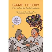 Game Theory: A Very Brief and Non-Technical Introduction