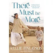 There Must Be More: Finding Purpose in a Life with Cancer