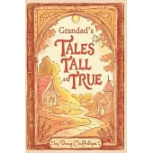 Grandad’s Tales Tall & True