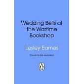 Wedding Bells at the Wartime Bookshop