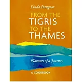 From the Tigris to the Thames: Flavours of a Journey