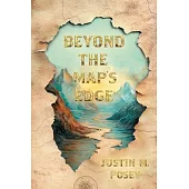 Beyond the Map’s Edge