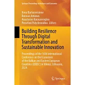 Building Resilience Through Digital Transformation and Sustainable Innovation: Proceedings of the 16th International Conference on the Economies of th