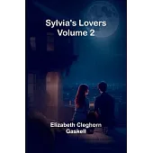 Sylvia’s Lovers - Volume 2