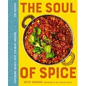 The Soul of Spice: Indian Cuisine and a Chef’s Journey