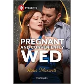 Pregnant and Conveniently Wed