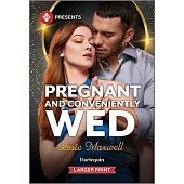 Pregnant and Conveniently Wed