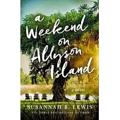 A Weekend on Allyson Island