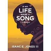 If My Life Were A Song: A Memoir