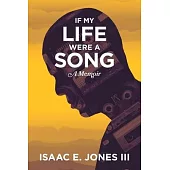 If My Life Were A Song: A Memoir