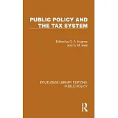 Public Policy and the Tax System