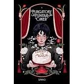Purgatory Funeral Cakes Volume 1